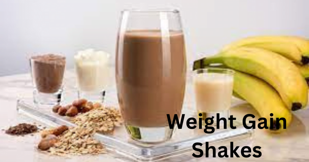 Weight gain shakes 