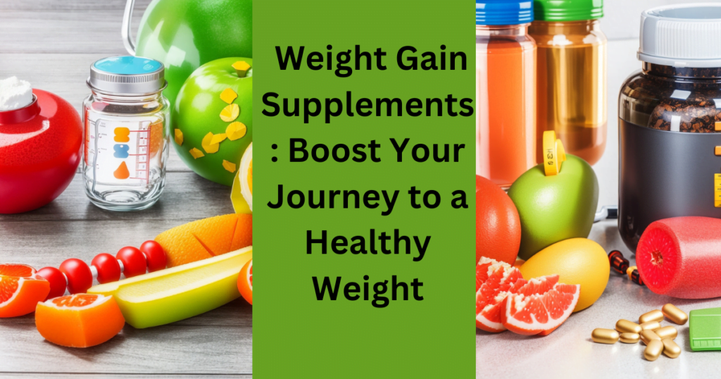  Weight Gain Supplements