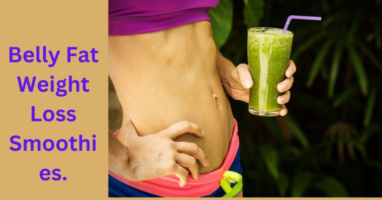 Belly Fat Weight Loss Smoothie